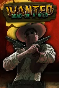 Wanted Dead or a Wild